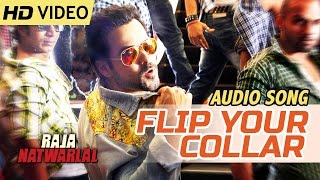 Flip Your Collar Back | Audio Song | Raja Natwarlal | Benny Dayal