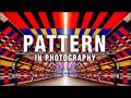 Pattern in Photography