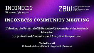Famous INCONECSS Meeting No 9:"Unlocking the Potential of E-Resource Usage Analytics in Academic Libraries" Profile
