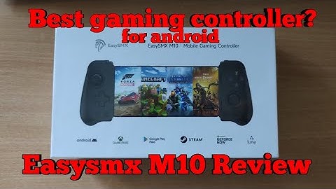 Easysmx M10 Review, best controller for android?