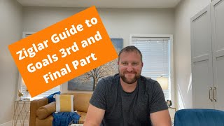 Ziglar Performance Planner | Third and Final Session on Goal Setting