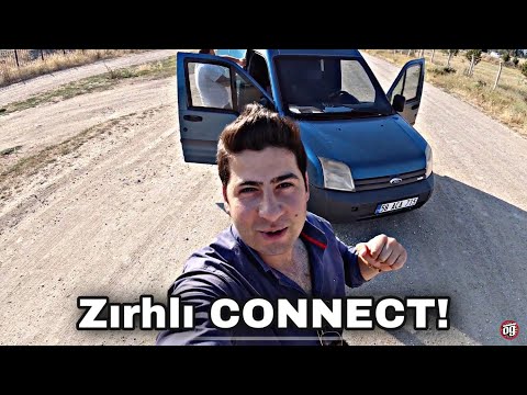 ZIRHLI | Connect | FORD | Otomobil Günlüklerim