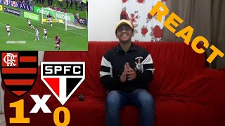 FLAMENGO NA FINAL! FLAMENGO 1X0 SÃO PAULO MELHORES MOMENTOS REACT