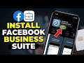 How to Install Facebook Business Suite for Your Side Hustle - Step By Step