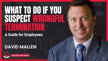 What to Do If You Suspect Wrongful Termination: A Guide for Employees