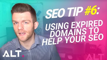 SEO Tip #6: Using expired domains to help your SEO | ALT Agency