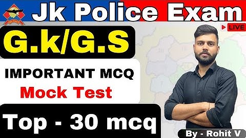🔴 Jk police Constable Important Gk GS MCQ question . jkp mock test by Rohit verma