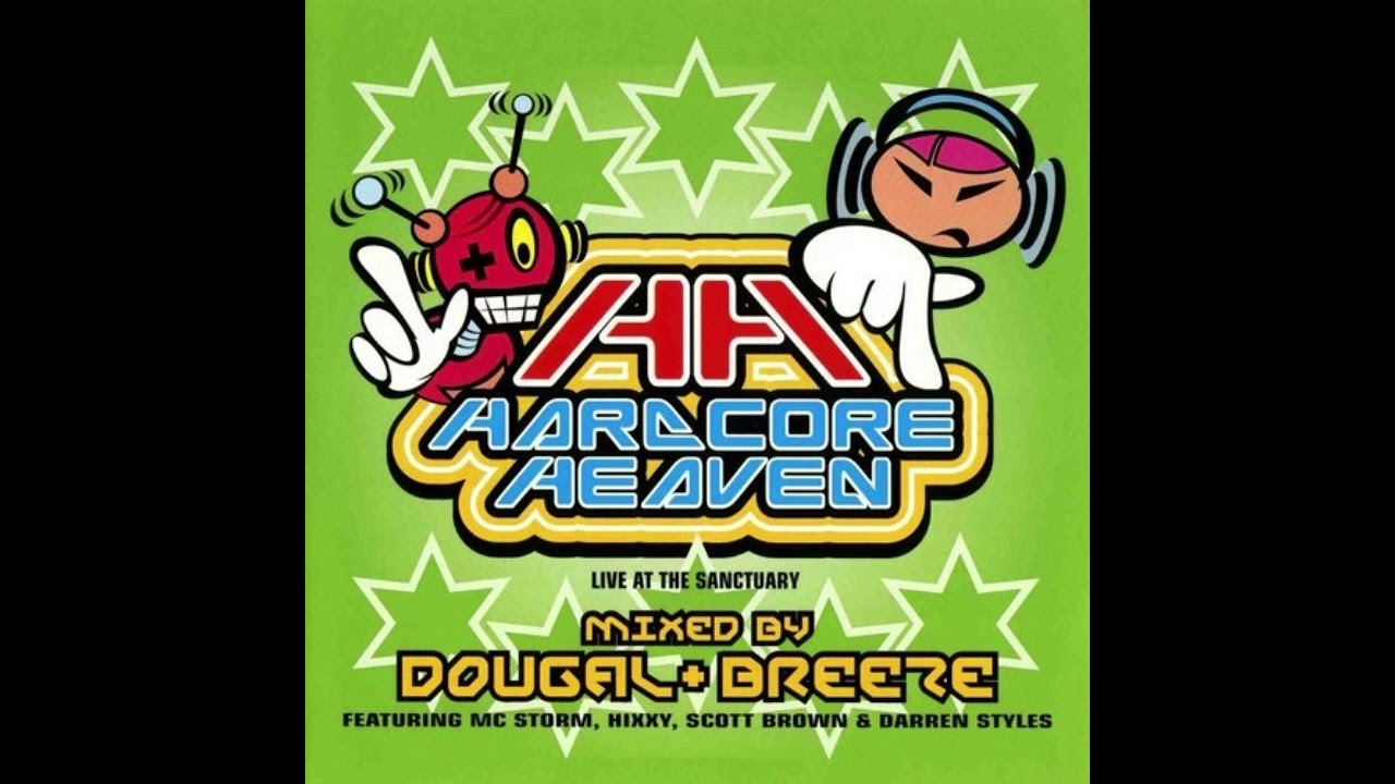 DJ DOUGAL - HARDCORE HEAVEN - CD1 - YouTube
