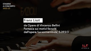 Goran Filipec: F. Liszt, Fantaisie sur des motifs favoris de l'opéra La sonnambula de Bellini