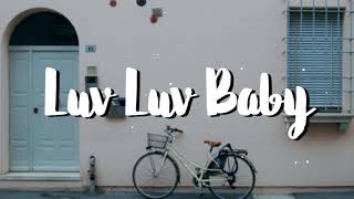 YU SEUNG WOO -LUV LUV BABY (Lonely Enough To Love OST Part. 2) Lyrics |Terjemahan Indonesia