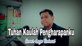 Tuhan Kaulah Pengharapanku  Hosana Singers  Sandro Manullang  Cover Lagu Rohani