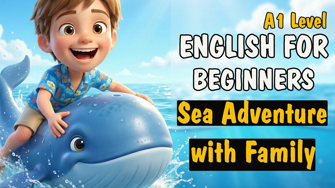 Sea Adventure with Family | SLOW ENGLISH | English Listening Practice for Beginners A1 Level 1