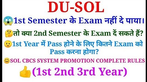 Delhi University sol!! sol cbcs system! passing rules in semester system! passing criteria
