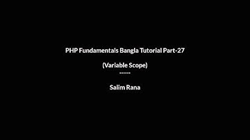 PHP Fundamentals Bangla Tutorial Part-27 ( Variable Scope )