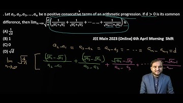 Let a_1,a_2,a_3,…,a_n  be n positive consecutive terJEE Main 2023 (Online) 6th April Morning  Shift