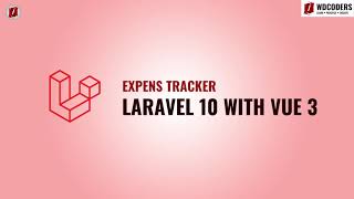 Laravel and Vue3 Expense tracker Intro