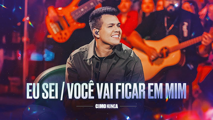 EU SEI / VOCÊ VAI FICAR EM MIM - Vitor Fernandes (DVD Como Nunca)