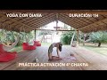 Clase de  yoga - Activación cuarto chakra -  ANAHATA | YOGA CON DIANA