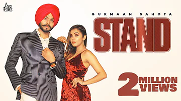 Stand | (Official Video) | Gurmaan Sahota |  Punjabi Songs 2021