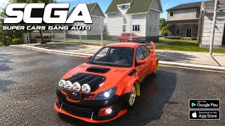 SCGA :Super Cars Gang Auto (BETA) Android Gameplay screenshot 3