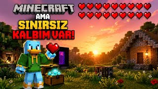 Minecraft Ama Sınırsız Kalbim Var!!! Minecraft