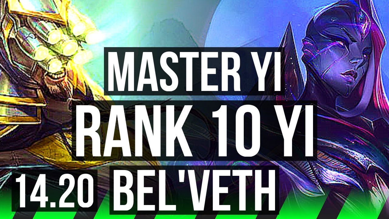MASTER YI vs BEL'VETH (JGL) | 1200+ games, 4/2/9, Rank 10 Yi | KR Master | 14.20
