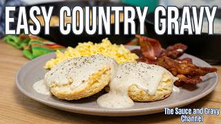 How to Make Country Gravy from Scratch | Easy Homemade White Gravy