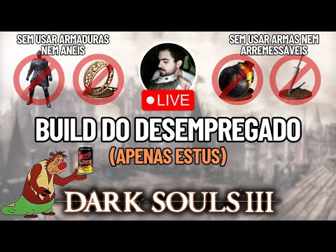 Dark souls 3 sem usar NADA (apenas ESTUS) - Build do desempregado [hinos OFF]