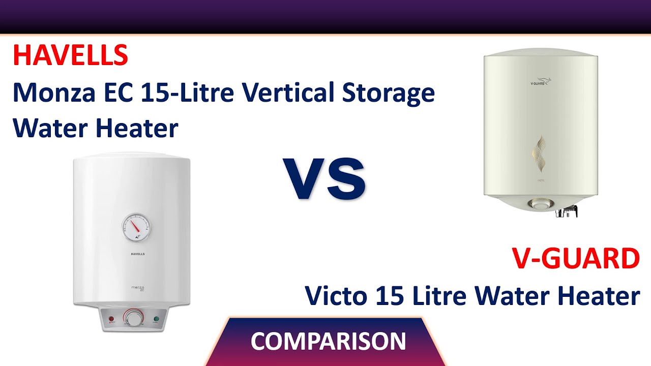 ✓ Havells Monza EC 15 Litre Vertical Storage Water Heater Vs V-Guard Victo  15 Litre Water Heater - YouTube