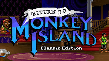 Return to Monkey Island Classic Edition (UPDATED)