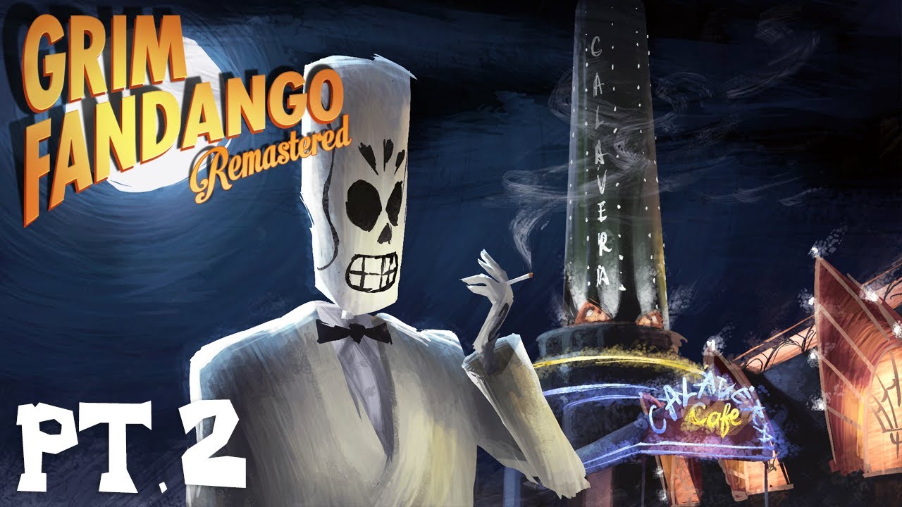 Grim Fandango Remastered Walkthrough Peatix