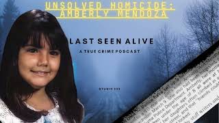 Unsolved Homicide: Amberly Mendoza