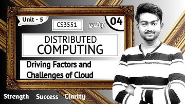 Driving Factors and Challenges of Cloud in Tamil | Distributed Computing in Tamil | Unit 5 | CS3551