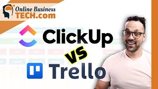ClickUp vs Trello | Task management review for Online Business owners