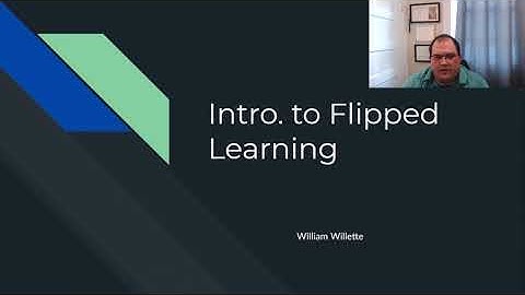 Introduction to Flipped Learning