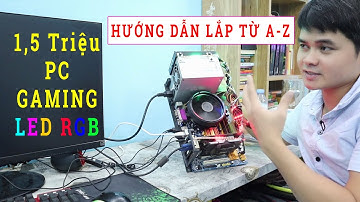 PC GAMING 1,5 Triệu | Chiến Game GTA LOL FIFA4 VALORANT và Hướng Dẫn Lắp Ráp Máy Tính PC Giá Rẻ