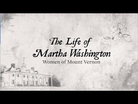 मार्था वाशिंगटन का जीवन
