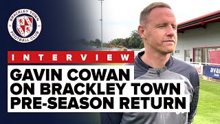 INTERVIEW: Gavin Cowan on Brackley Town's Return to pre-season training