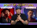 VANTHAN ft. VANNDA - Point of No Return (មិនអាចវិលវិញ) REACTION