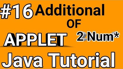 Java programming : Simple applet program for additional of 2 numbers beginners