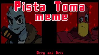 Pista Toma Meme Ozzy & Drixosmosis Jones