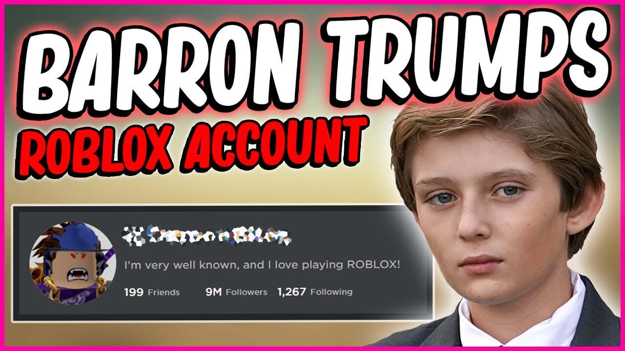 Users Find Barron Trumps Roblox Account Donald Trumps Son Youtube - barron trump roblox profile