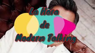 La Hora De Modern Talking En Vivo 2021 - Octubre
