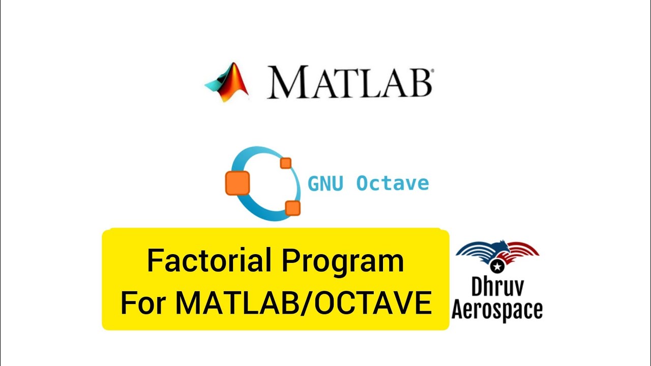 Factorial Program for MATLAB/OCTAVE |MATLAB| OCTAVE | Factorial Basic ...