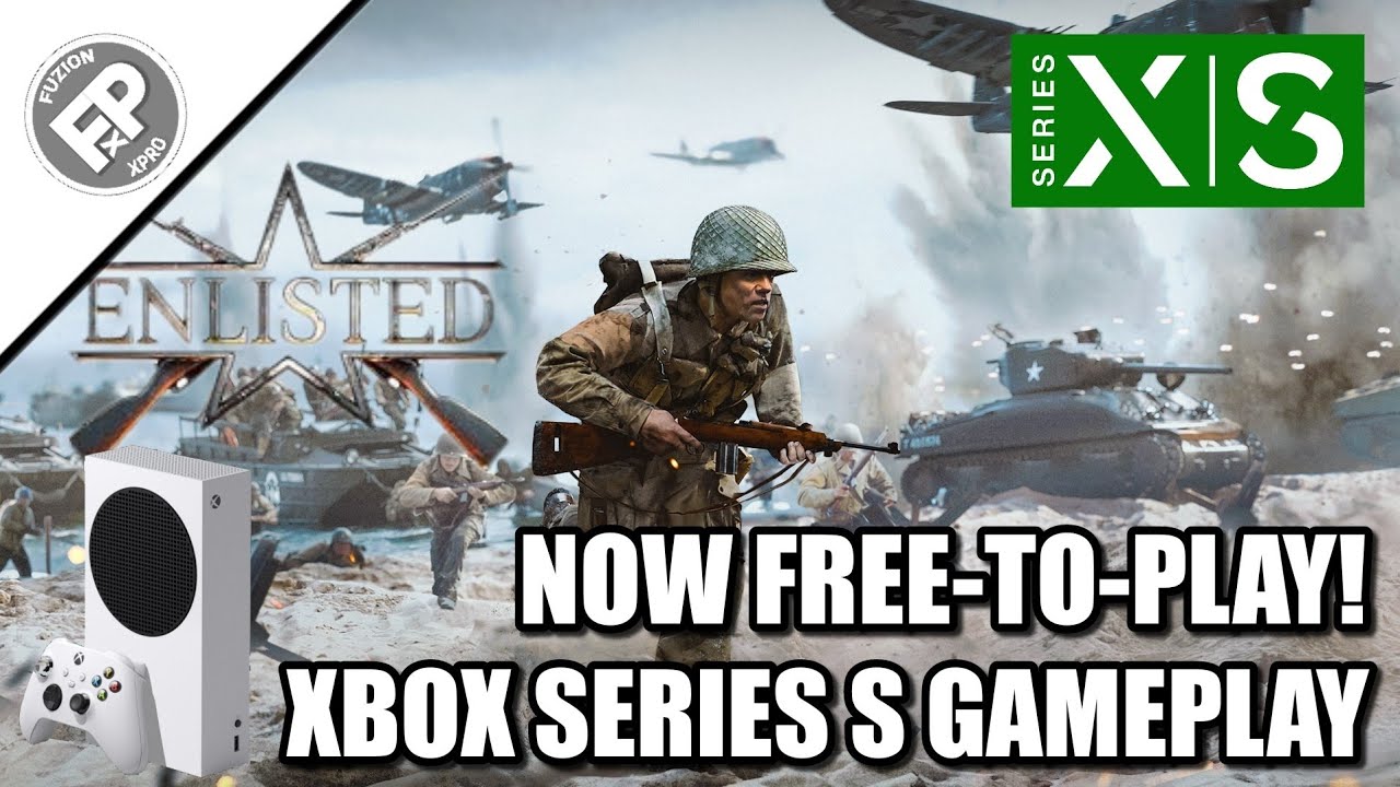 Enlisted: F2P Update - Xbox Series S Gameplay (60fps)