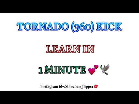 Tornado 360 Kick Tutorial || How To 360 Kick || Tutorial || 360 Flying Kick || 1 Minute Tutorial ||