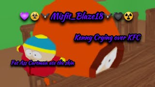 Roblox - Kenny Crying Over Kfc