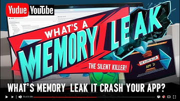 What’s a Memory Leak and Why Does It Crash Your App?