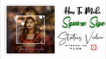 How To Make Particle Flow (Square Size) WhatsApp Status Video in Kinemaster [Hindi]