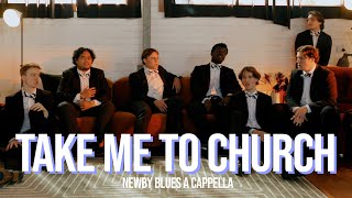 Take Me To Church - Vanderbilt Melodores (Hozier) |   Newby Blues A Cappella 2023
